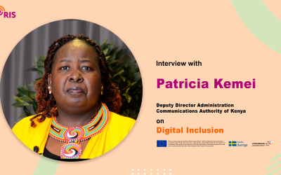 Interview with Patricia Kemei – Deputy Director Administration, Communications Authority of Kenya on Digital Inclusion