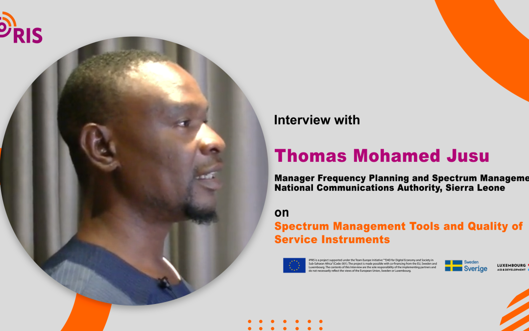 Interview with Thomas Mohamed Jusu – Manager Frequency Planning and Spectrum Management, National Communications Authority Sierra Leone